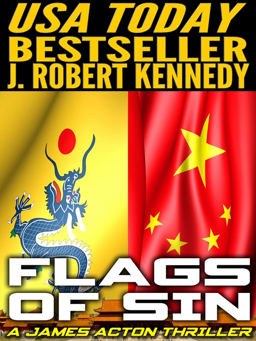 Title details for Flags of Sin (A James Acton Thriller, Book #5) by J. Robert Kennedy - Available
